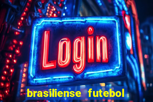 brasiliense futebol clube maior de 18