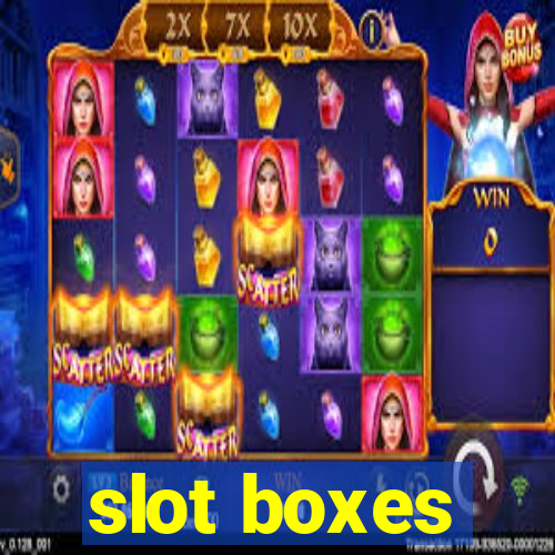 slot boxes