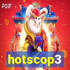 hotscop3