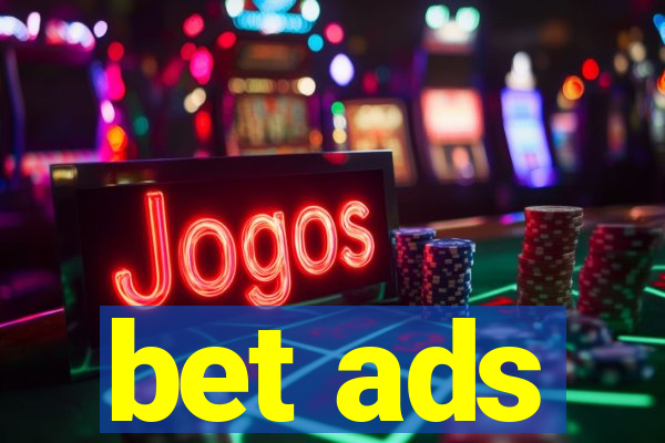 bet ads