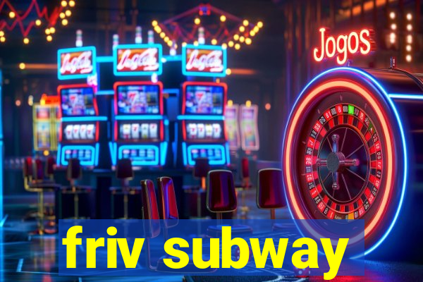 friv subway