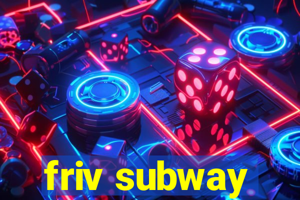 friv subway