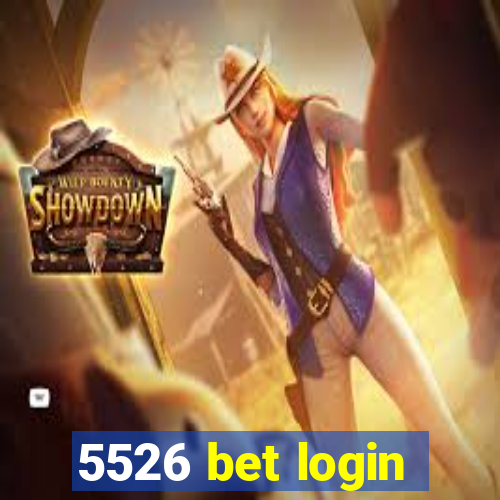 5526 bet login