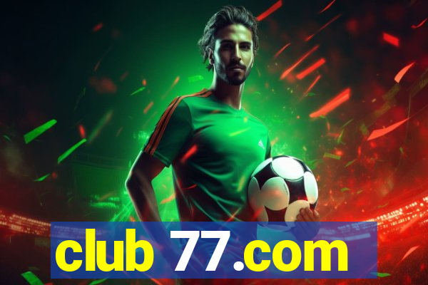 club 77.com