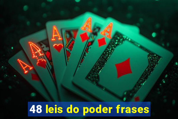 48 leis do poder frases