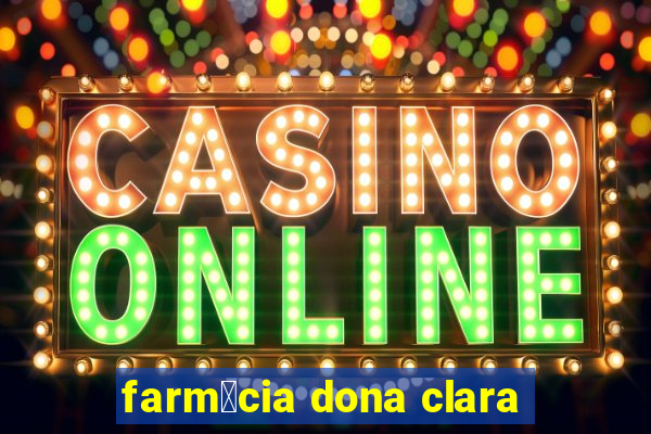 farm谩cia dona clara