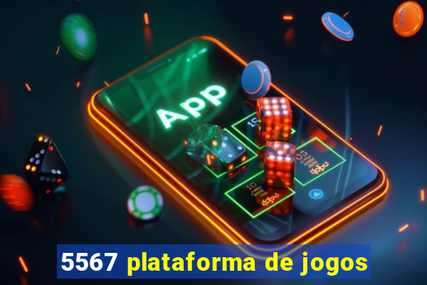 5567 plataforma de jogos