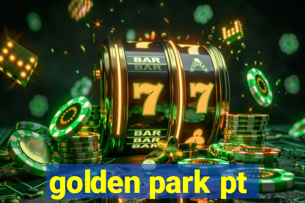 golden park pt