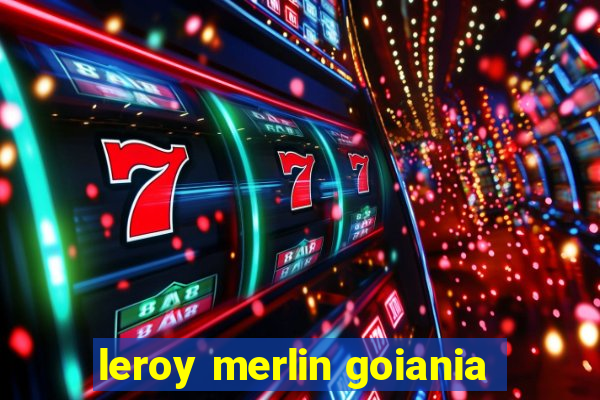 leroy merlin goiania