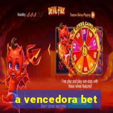 a vencedora bet