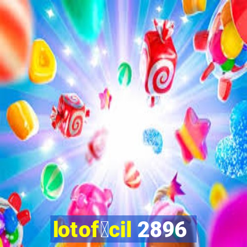 lotof谩cil 2896