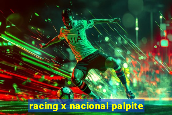 racing x nacional palpite