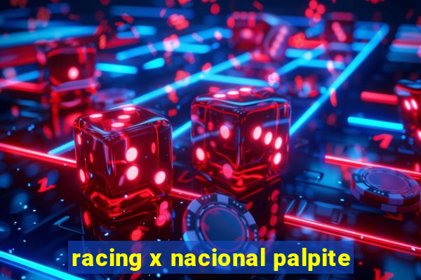 racing x nacional palpite