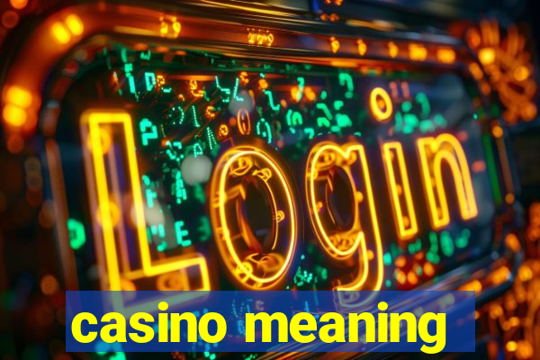 casino meaning