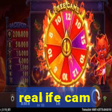 real ife cam