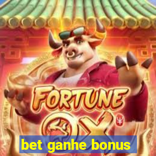 bet ganhe bonus