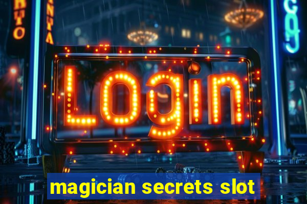 magician secrets slot