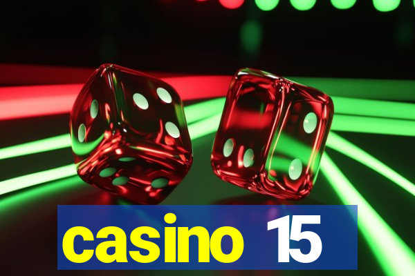 casino 15