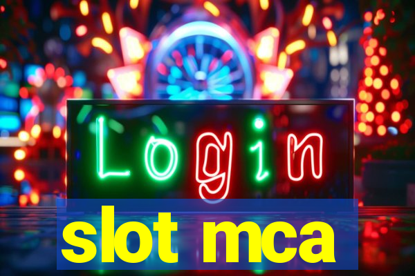 slot mca