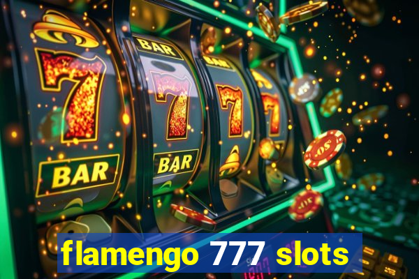 flamengo 777 slots