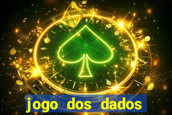 jogo dos dados aposta online