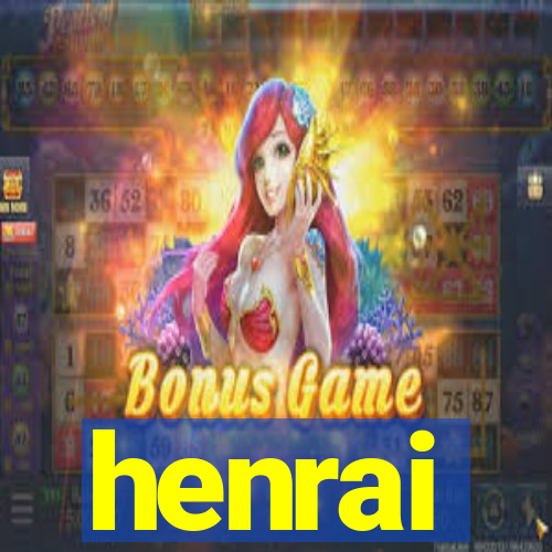 henrai