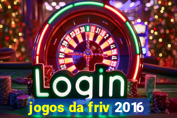 jogos da friv 2016