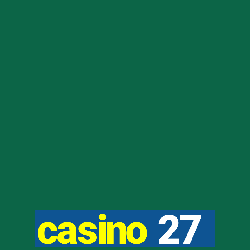 casino 27