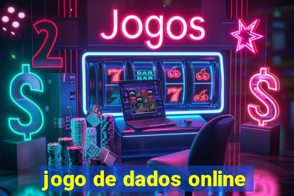 jogo de dados online