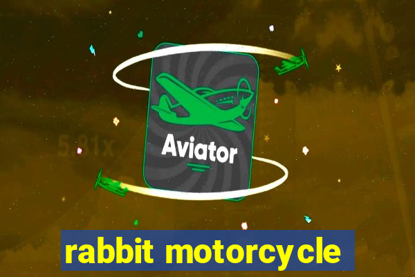 rabbit motorcycle