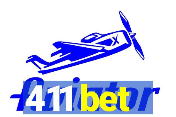 411 bet