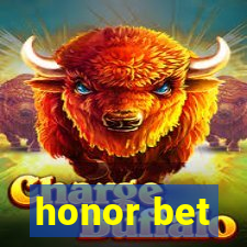 honor bet