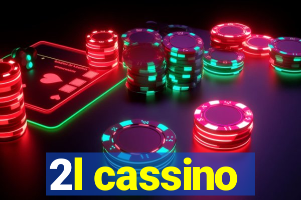 2l cassino