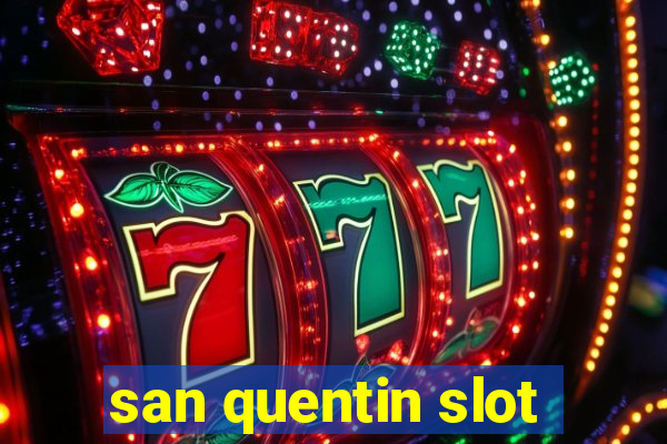 san quentin slot