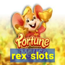 rex slots