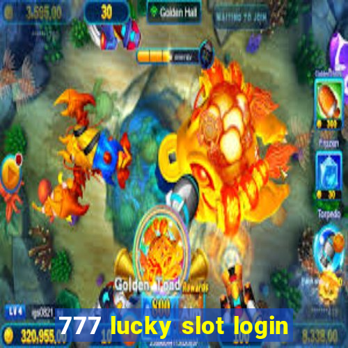 777 lucky slot login