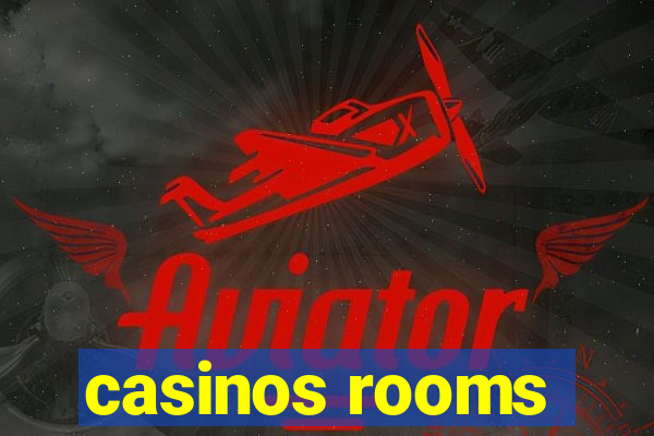 casinos rooms