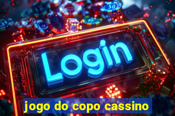 jogo do copo cassino