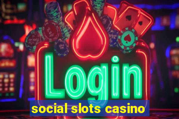 social slots casino