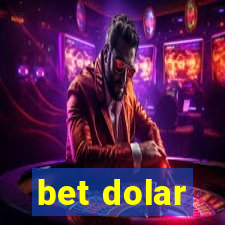 bet dolar