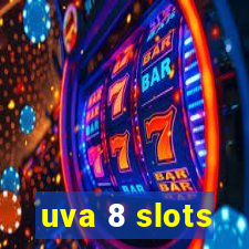 uva 8 slots