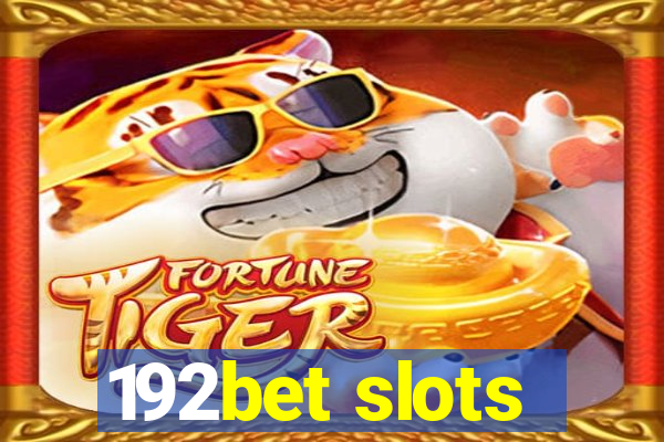 192bet slots