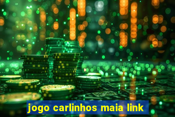 jogo carlinhos maia link