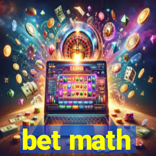 bet math