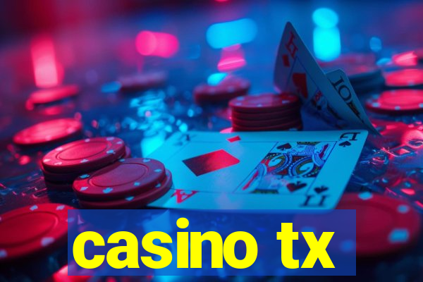 casino tx