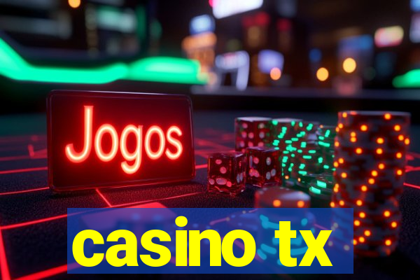 casino tx