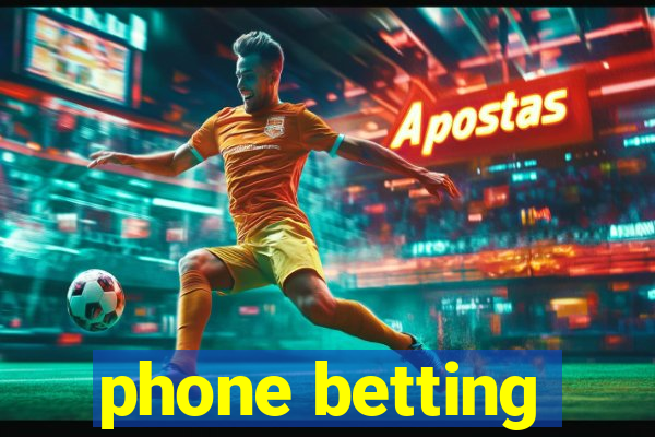 phone betting