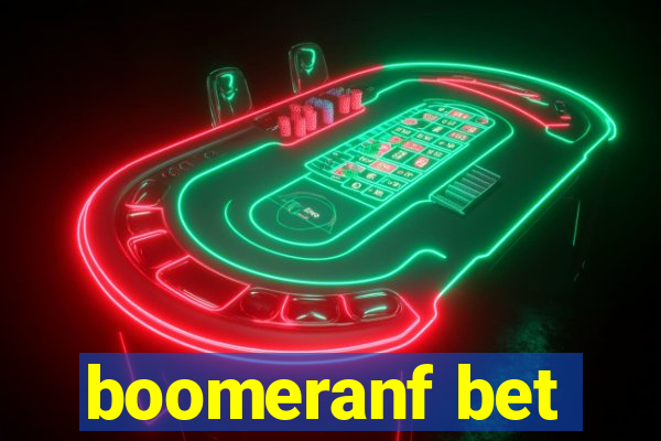 boomeranf bet