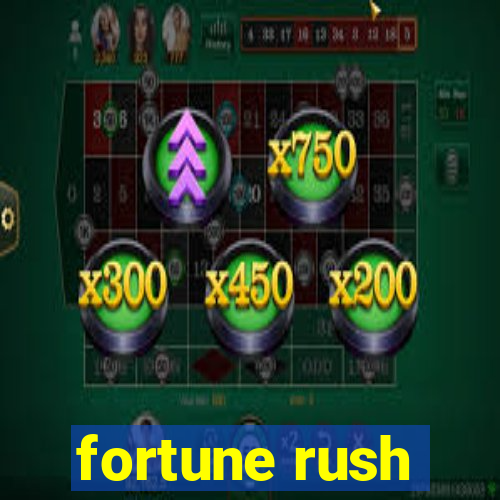 fortune rush