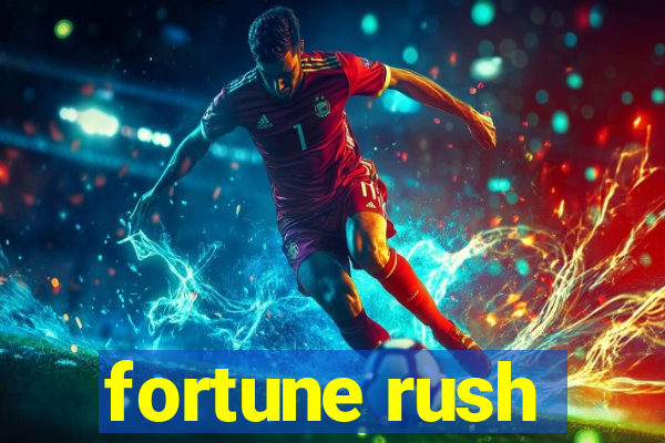 fortune rush